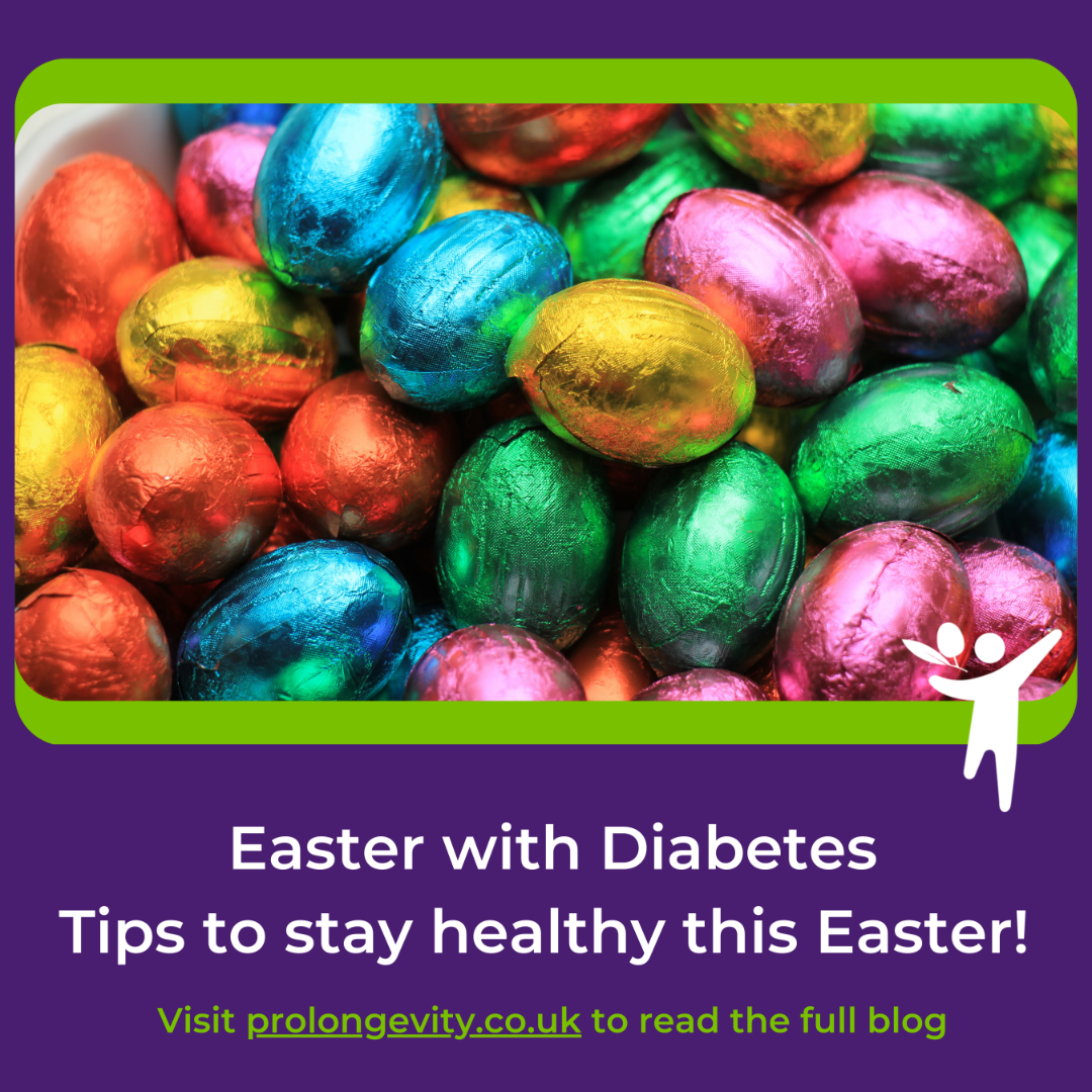 Easter With Diabetes: Tips To Stay Healthy This Easter! - Prolongevity Easter With Diabetes: Tips To Stay Healthy This Easter! - Prolongevity