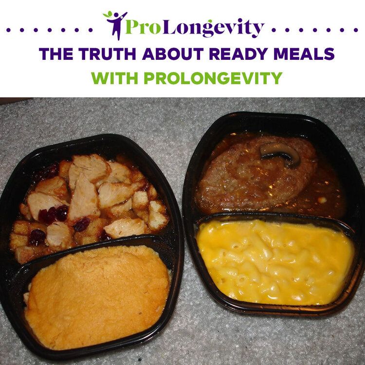 The Truth About Ready Meals - Prolongevity