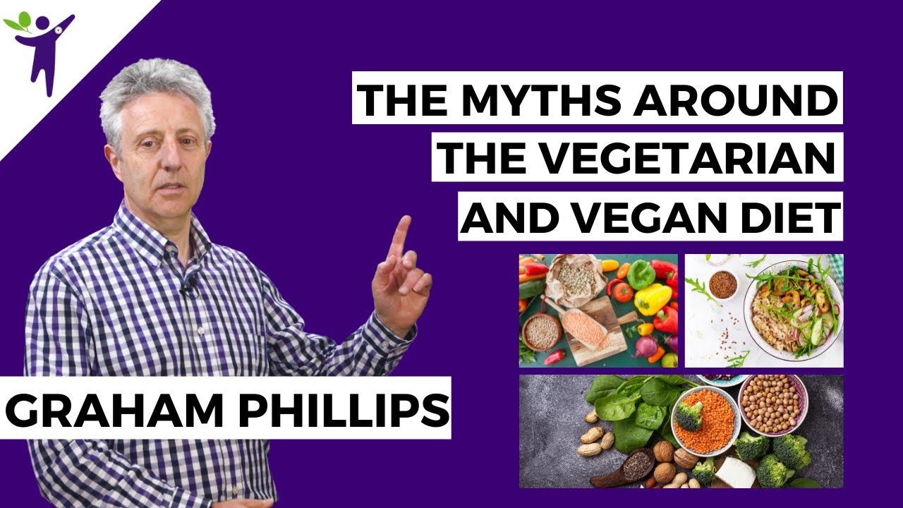 The myths around the vegetarian and vegan diet