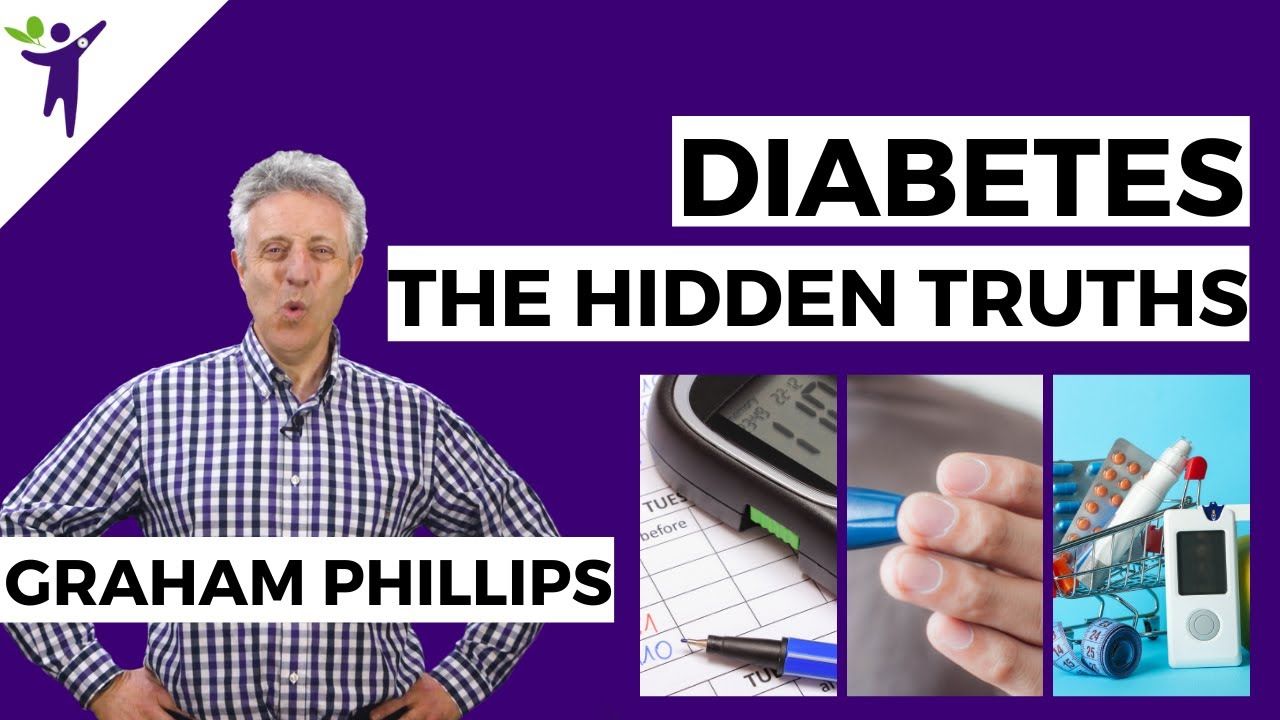 Diabetes - The Hidden Truths
