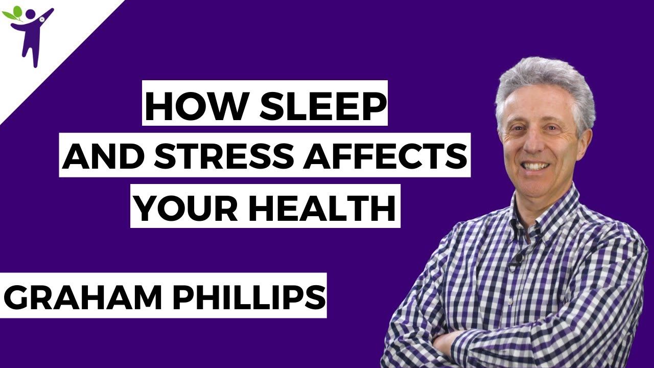 How sleep and stress affects your health
