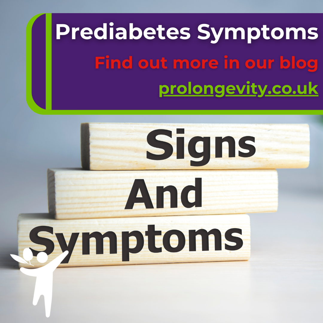 Prediabetes Signs And Symptoms - Prolongevity