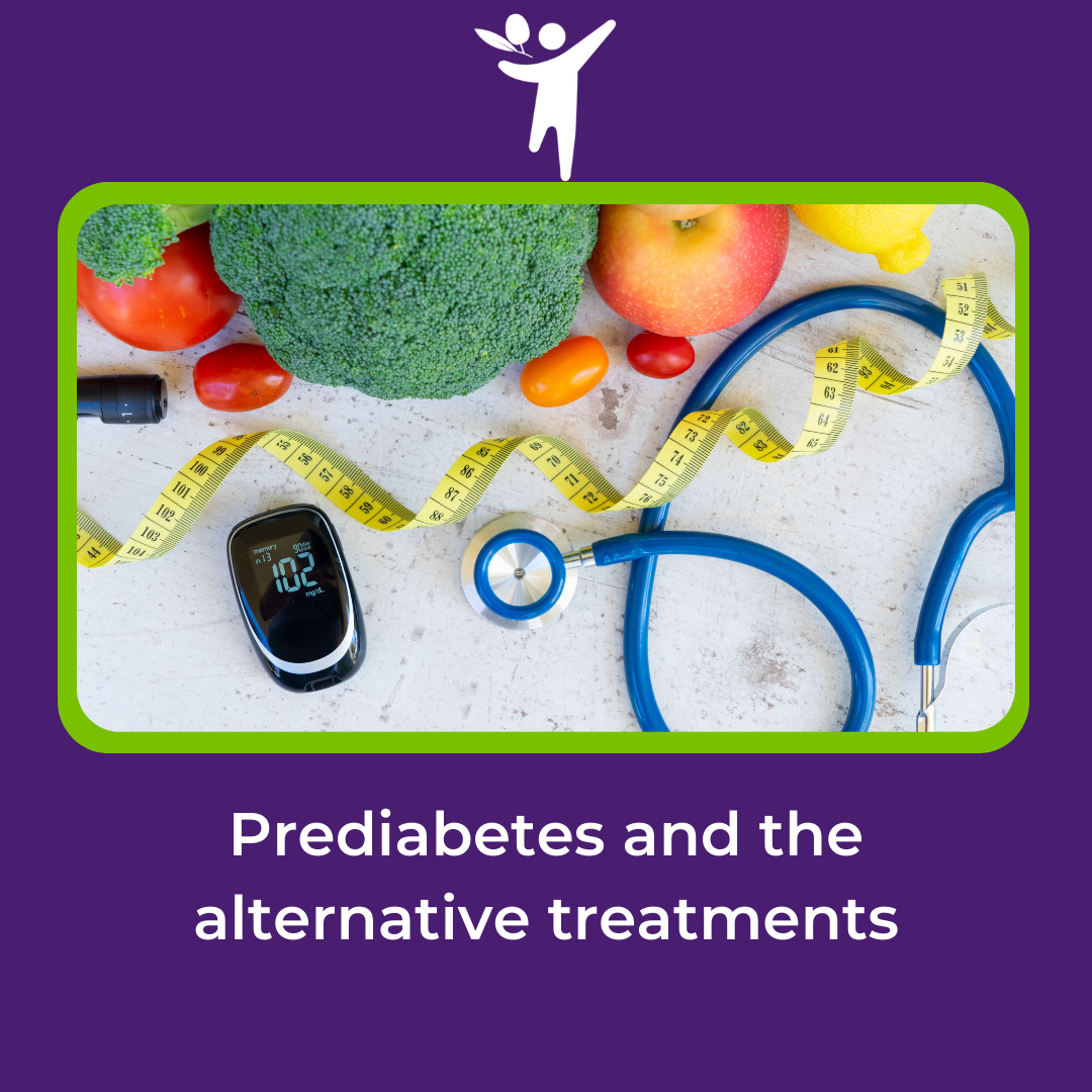 Prediabetes and the Alternative Treatments