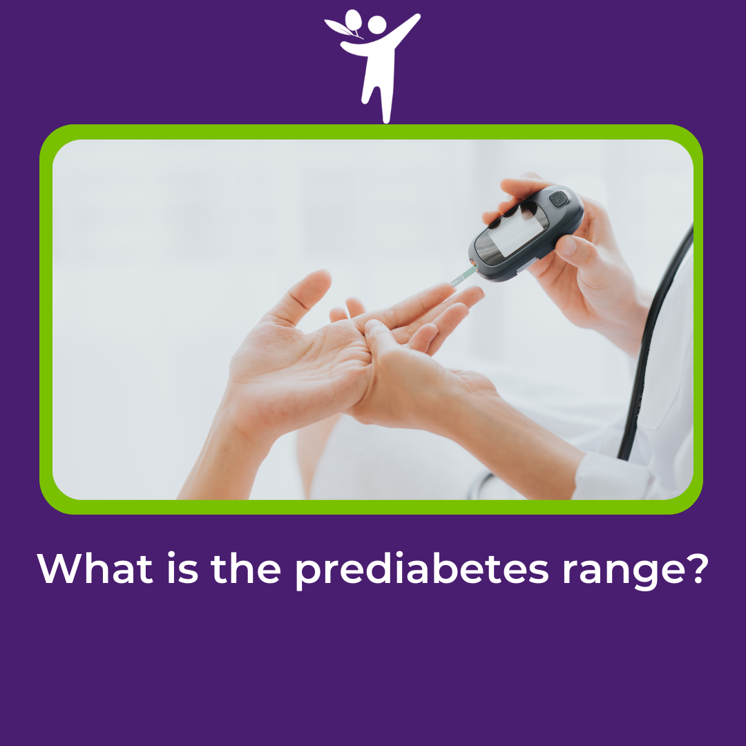 What is the Prediabetes Range?