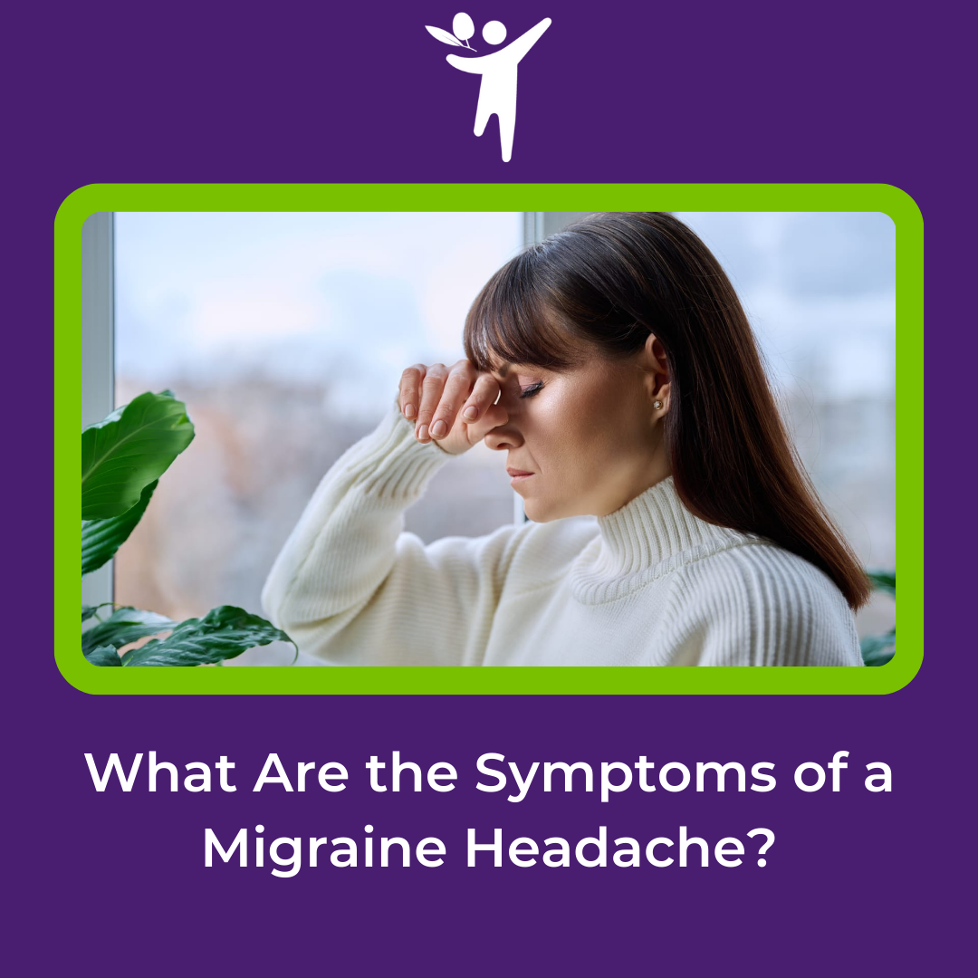 What Are the Symptoms of a Migraine Headache?